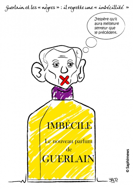 Guerlain et l'imbécillité