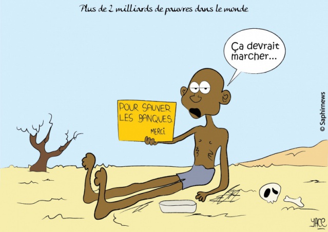 Plus de 2 milliards de pauvres dans le monde Plus de 2 milliards de pauvres dans le monde